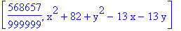 [568657/999999, x^2+82+y^2-13*x-13*y]